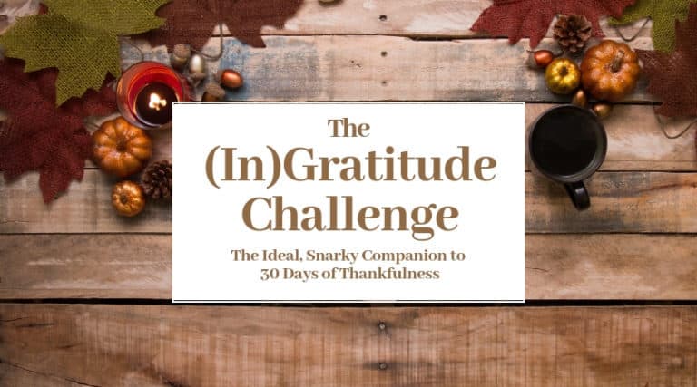 The (In)Gratitude Challenge