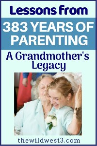 Lessons From 383 Years of Parenting – The Wild, Wild West Parenting ...