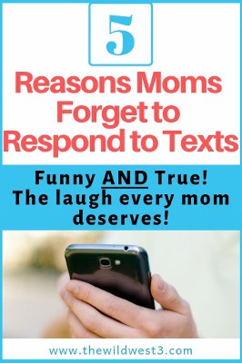 Pinterest Image for Why Moms Don't Respond to Texts