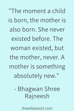 Inspirational pregnancy quote about the birth of a mother