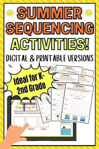 Summer Sequencing Activities Digital and Printable Versions for Kindergarten First and Second Grade text printed over an ipad and printable worksheets