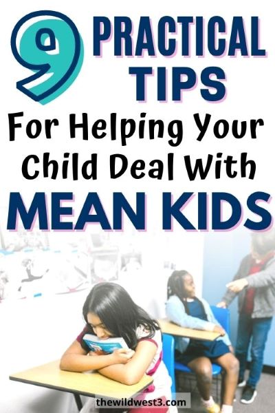 9 practical tips for helping your child deal with mean kids over a school image of a sad girl and bullies
