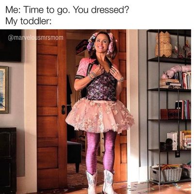 Toddler memes about getting dressed